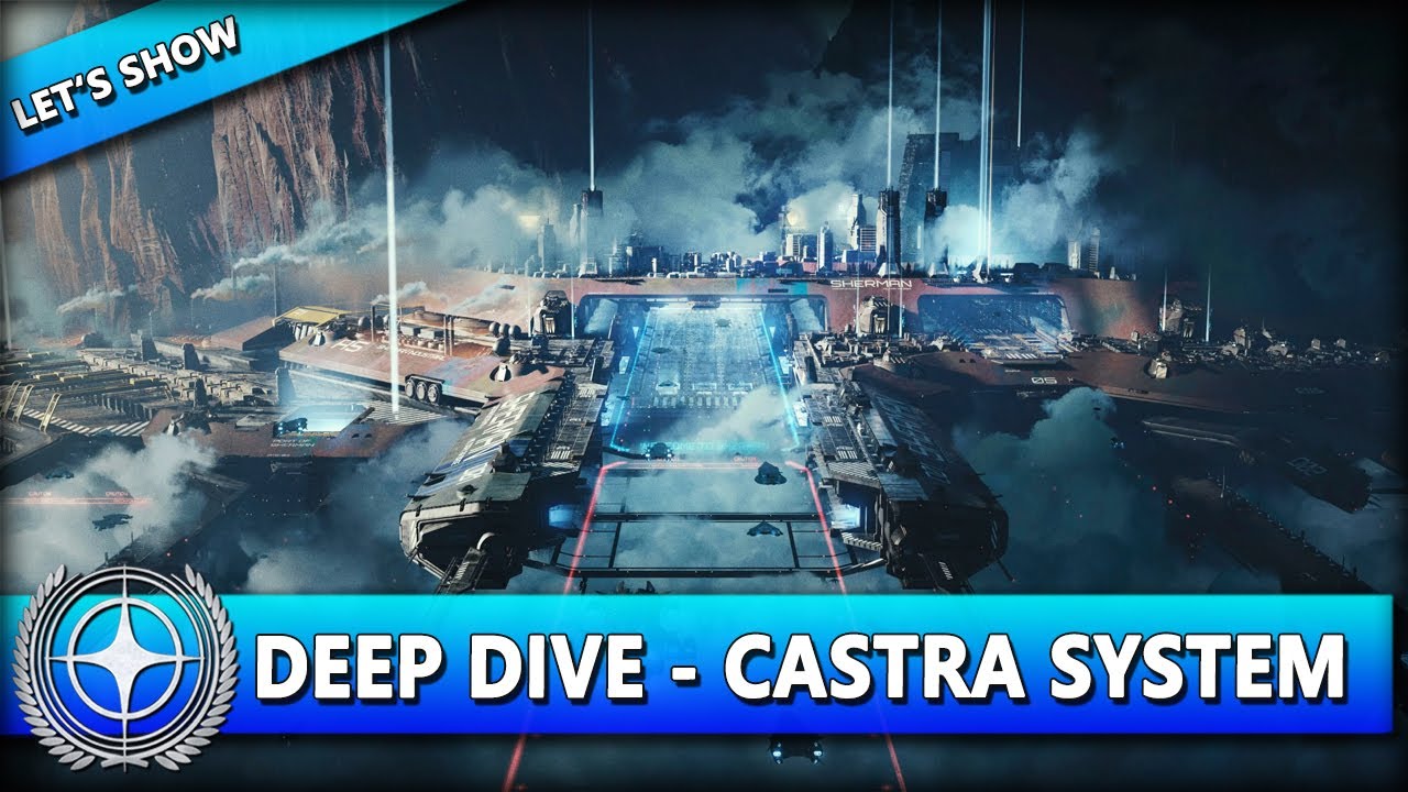 DEEP DIVE - CASTRA SYSTEM ⭐ STAR CITIZEN ALPHA 4.1