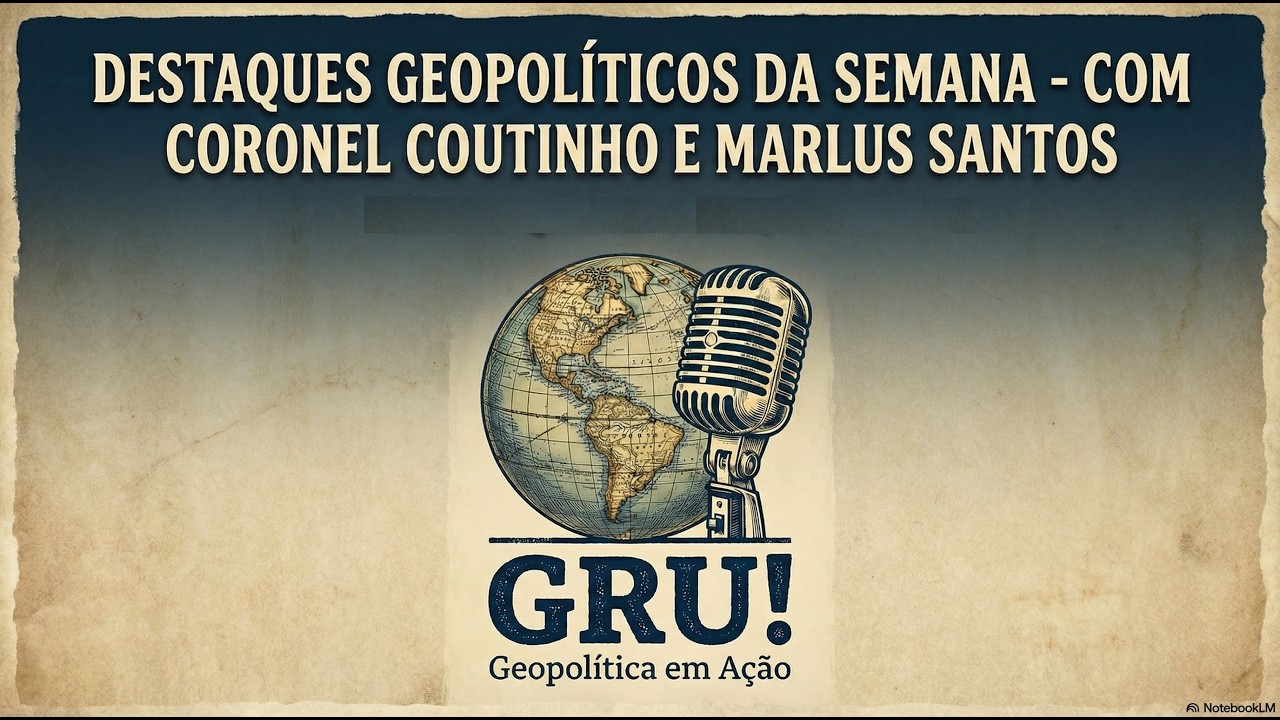 Destaques Geopol&iacute;ticos da Semana - 26 Fev 26: o nosso encontro de todas as quintas-feiras (21:00)
