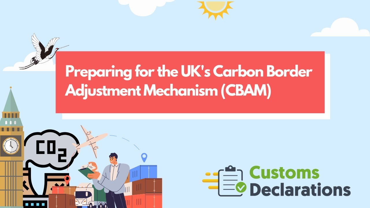 Preparing for the UK's Carbon Border Adjustment Mechanism CBAM