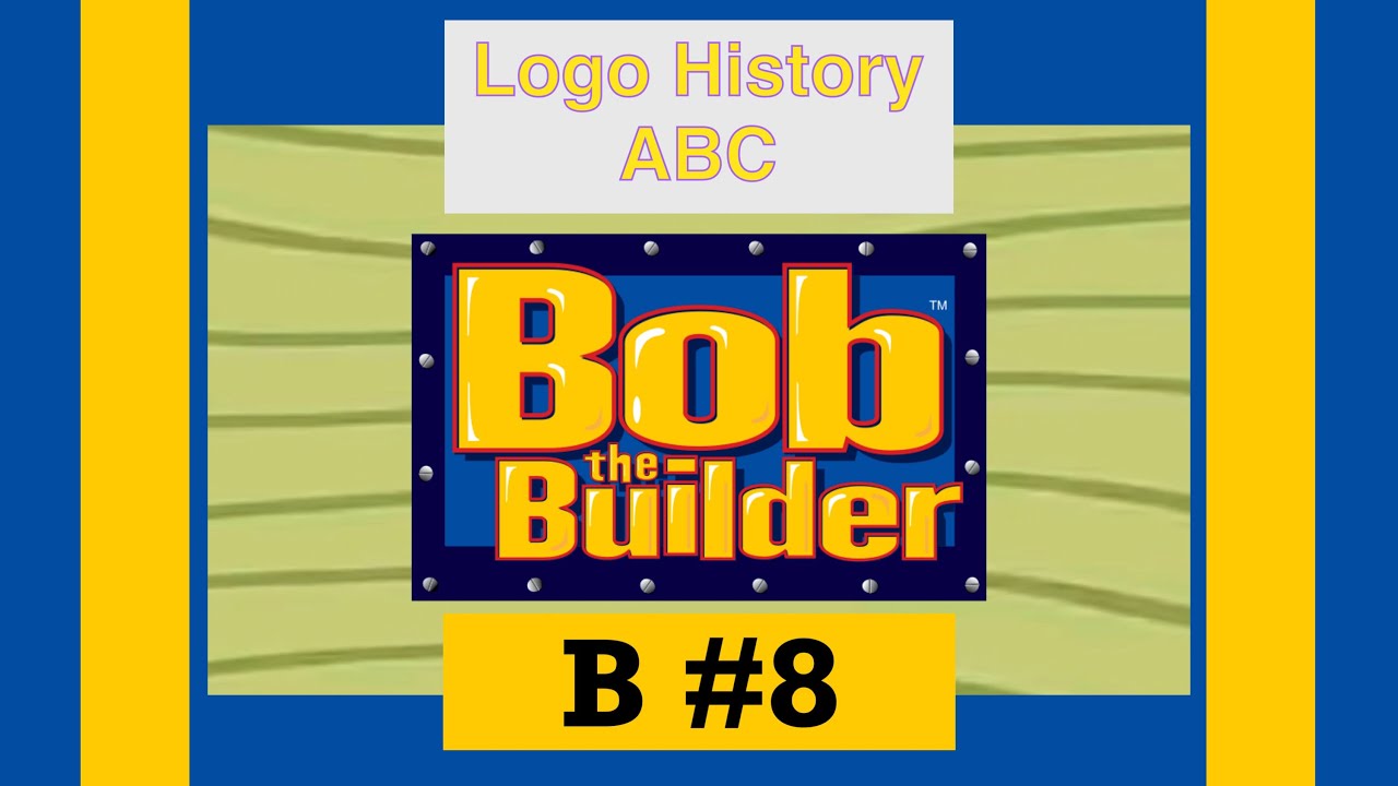 Logo History ABC Season B Episode 8: Bob the Builder