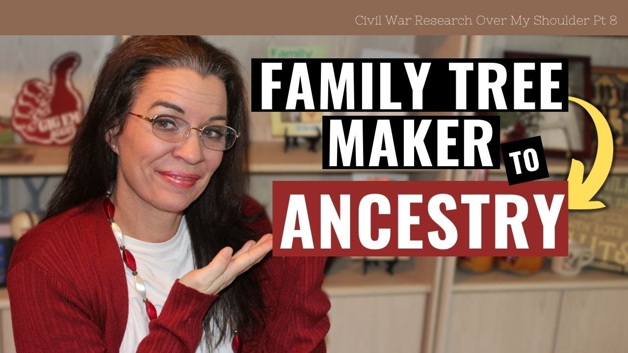 How I Fixed Syncing Mistakes between Family Tree Maker and Ancestry - Civil War Pt 8