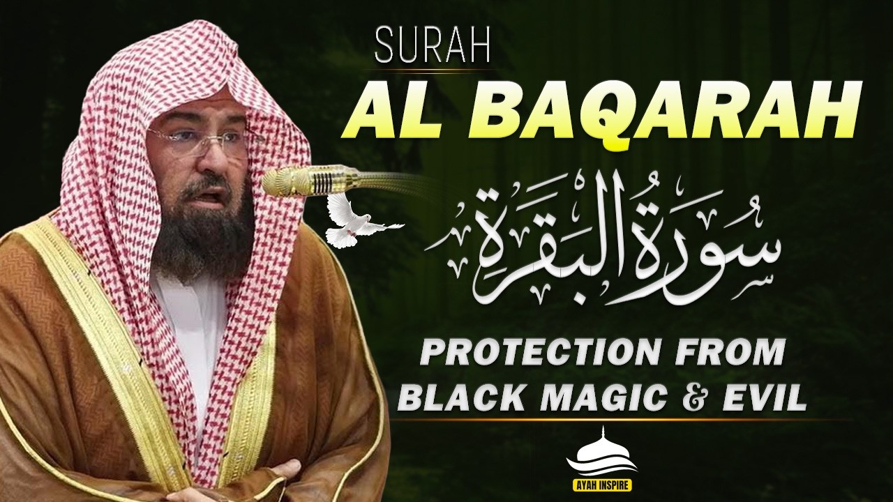 Surah Al Baqarah Full (سورة البقرة) | Peaceful & Soothing Tilawat – Sudais