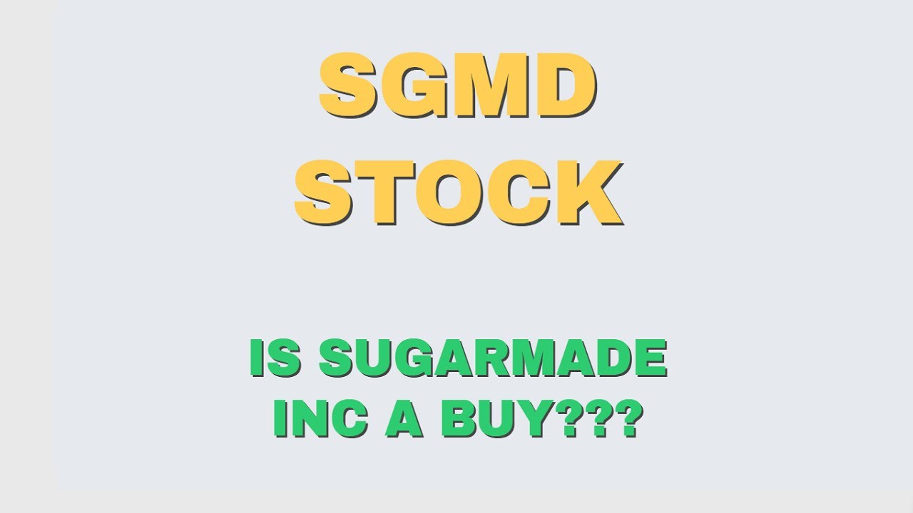 SGMD STOCK - Sugar Made Inc. Overview - Penny Stock - Big Upside???