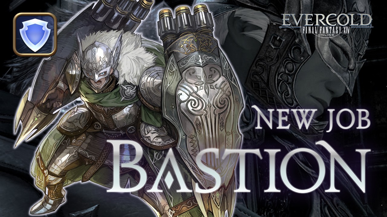 FINAL FANTASY XIV: Evercold - New Job: Bastion