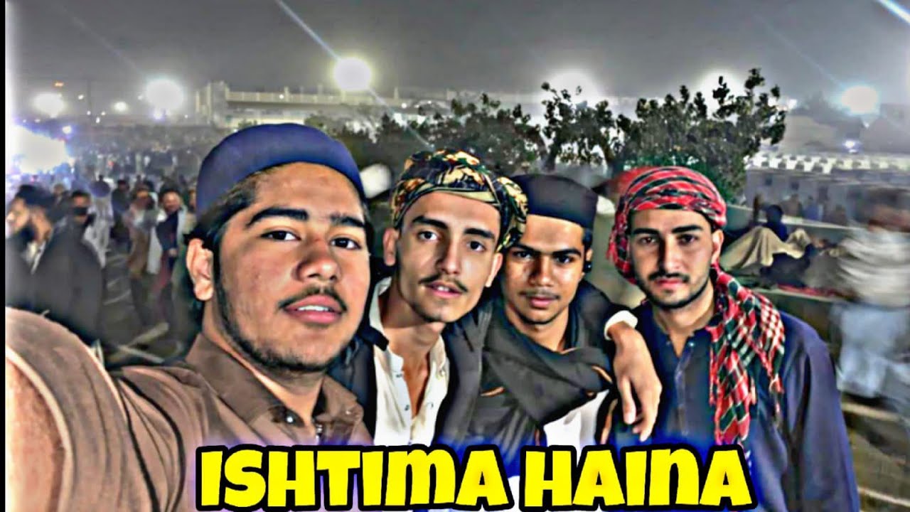 Ijtima ka vlog late kerne ke liye sorry guyz
