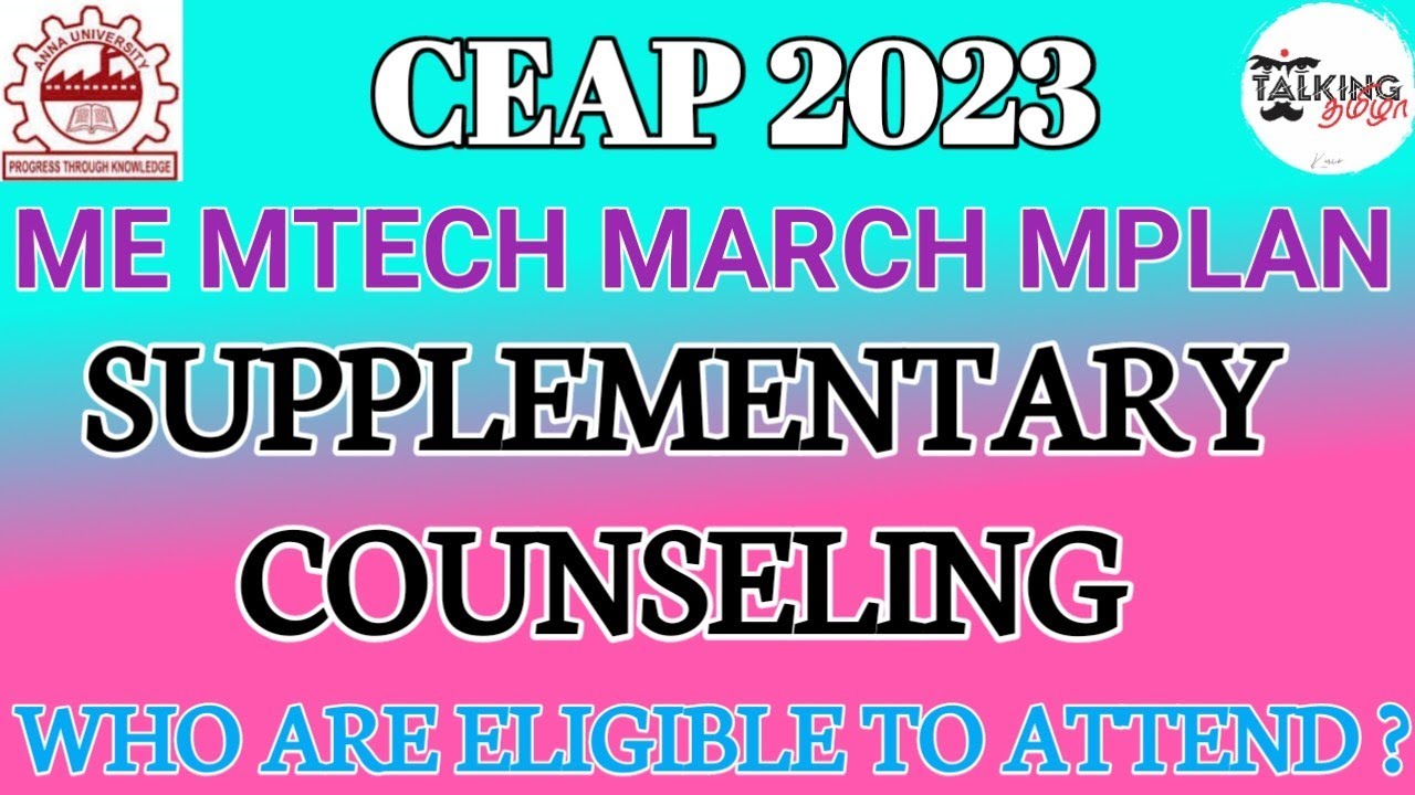 CEAP 2023 || SUPPLEMENTARY COUNSELING || ME MTECH MARCH MPLAN || CEETA PG 2023 || @talkingtamila