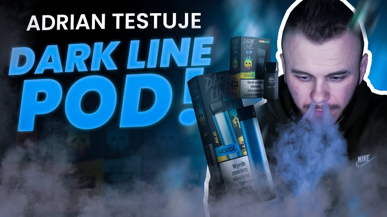 To nasz najgrubszy PRODUKT! - Dark Line Pod