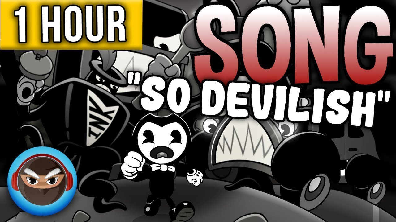 1 HOUR► BENDY IN NIGHTMARE RUN SONG 