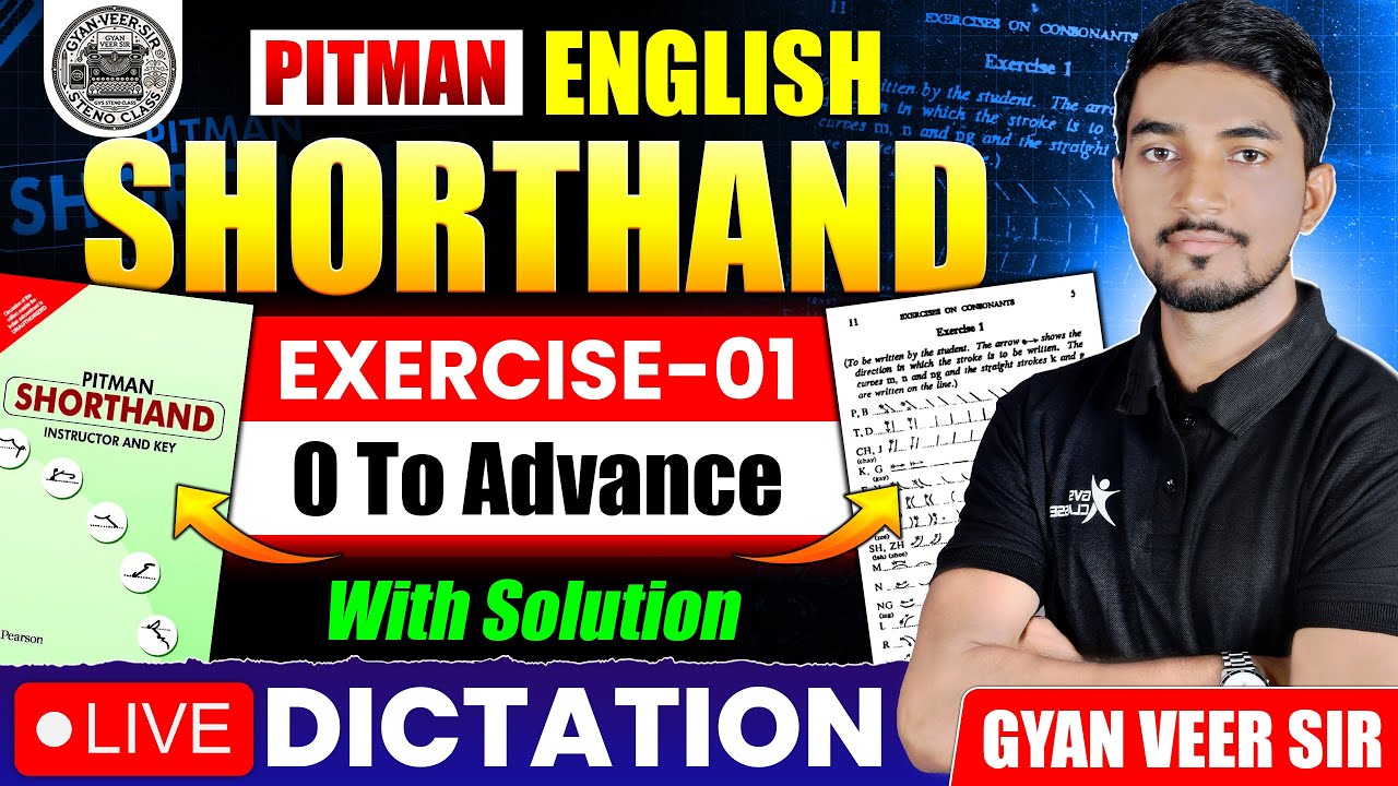 ENGLISH PITMAN SHORTHAND EXERCISE - 01 DICTATION || THE CONSONANTS ||  BY - GYAN VEER SIR