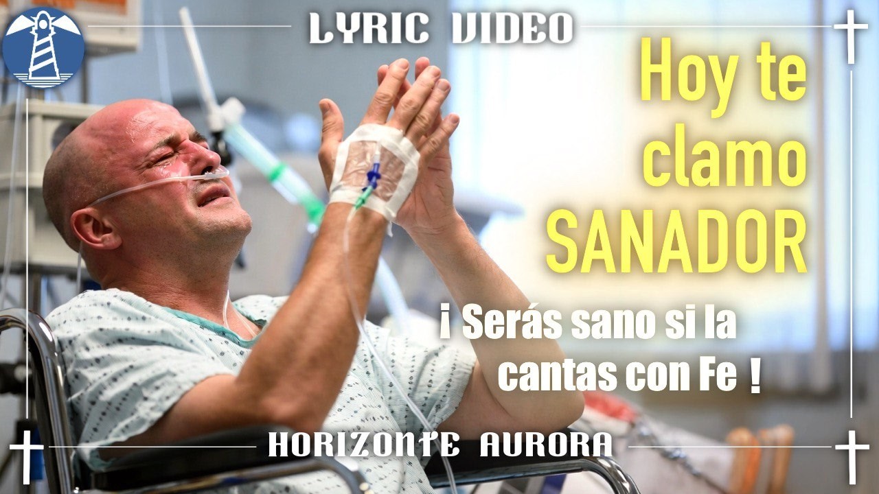 ❤️‍🩹 Hoy te clamo Sanador — SERÁS SANO hoy si cantas con fe esta canción cristiana | Jesucristo SANA