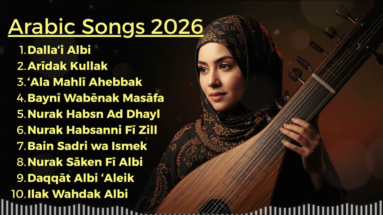 Playlist Arabic Songs 2026 | Lagu Arab Romantis & Emosional Paling Menyentuh Hati