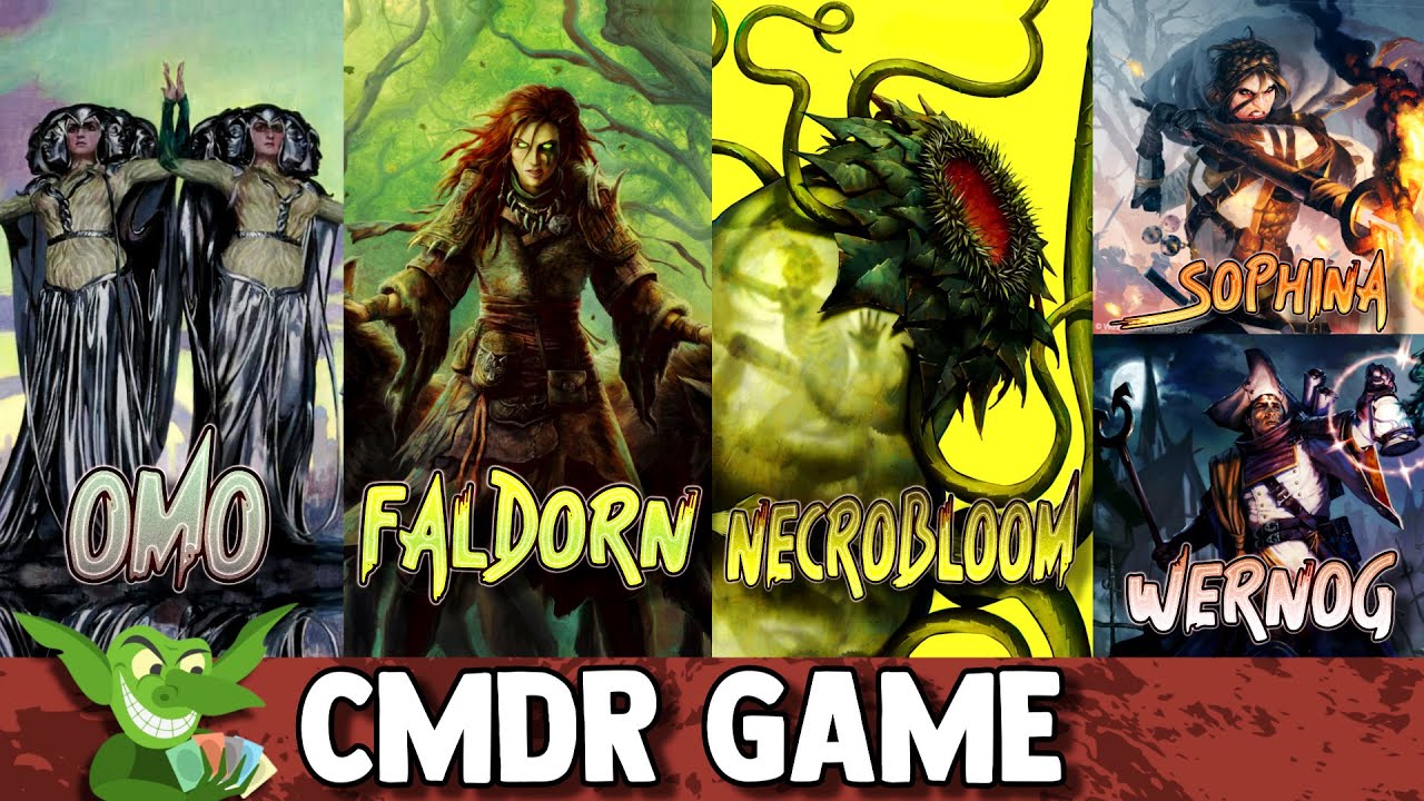 Omo vs Faldorn vs Necrobloom vs Sophina | Wernog EDH / CMDR game play