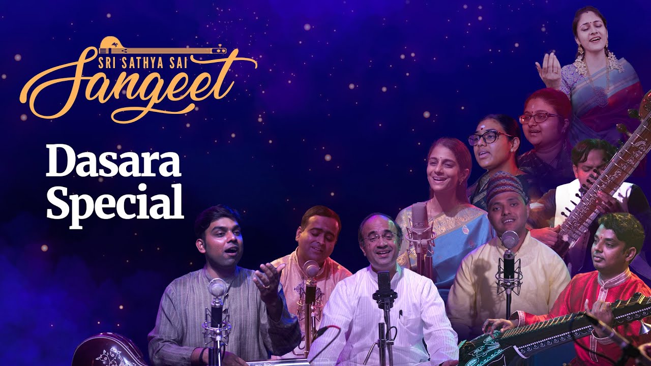 A Musical Adoration of the Mother Divine | Dasara Special  | Sri Sathya Sai Sangeet #105