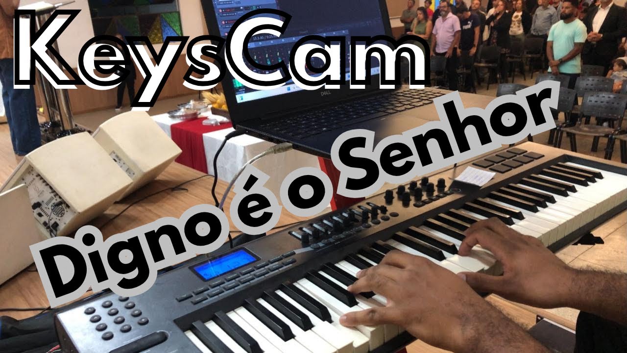 Digno &eacute; o senhor! Keyscam - Igreja  Batista Em Cristo!