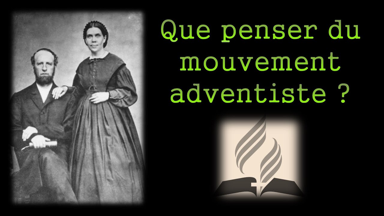Les dérives adventistes