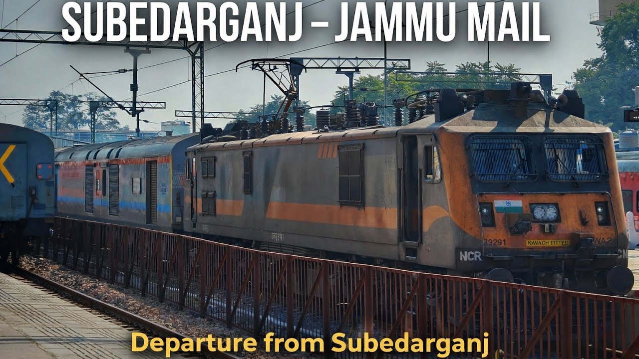 20433 Subedarganj to SMVD Katra Jammu Mail | Departure from Subedarganj | Indian Railways 