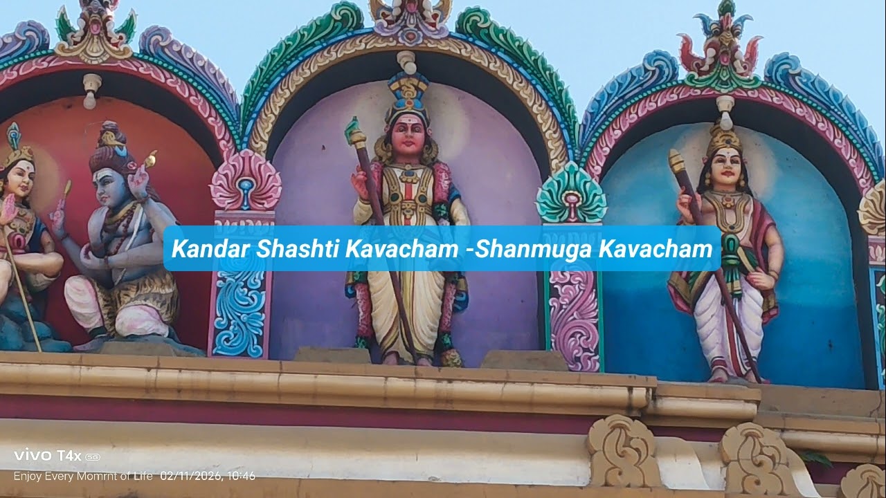 Kandar Shashti Kavacham -Shanmuga Kavacham - Parayanam