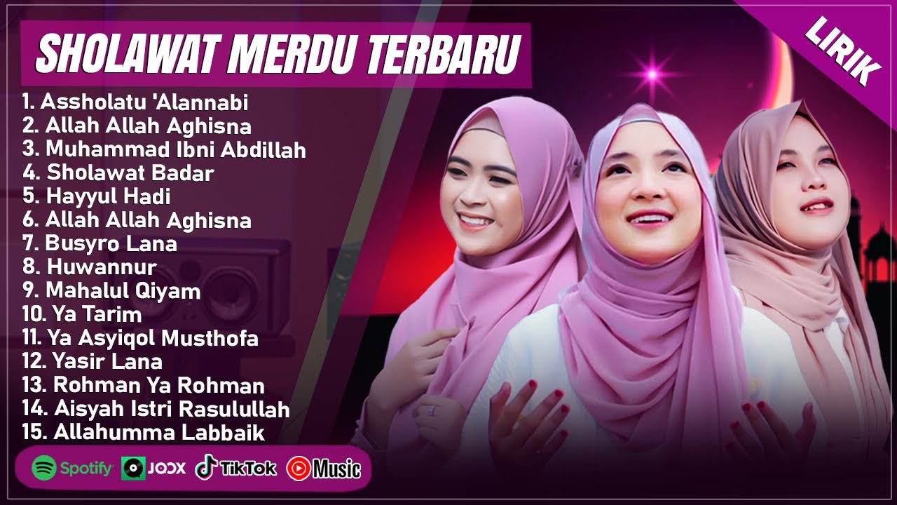 NISSA SABYAN, RISA SOLIHAH & NAZWA MAULIDIA FULL ALBUM (LIRIK) || SHOLAWAT NABI MERDU TERBARU 2025