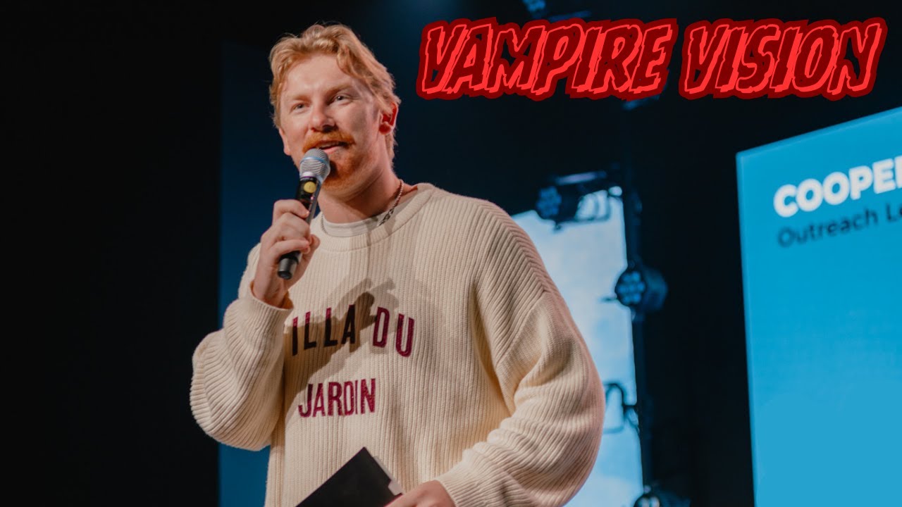 Vampire Vision | Cooper Erikson