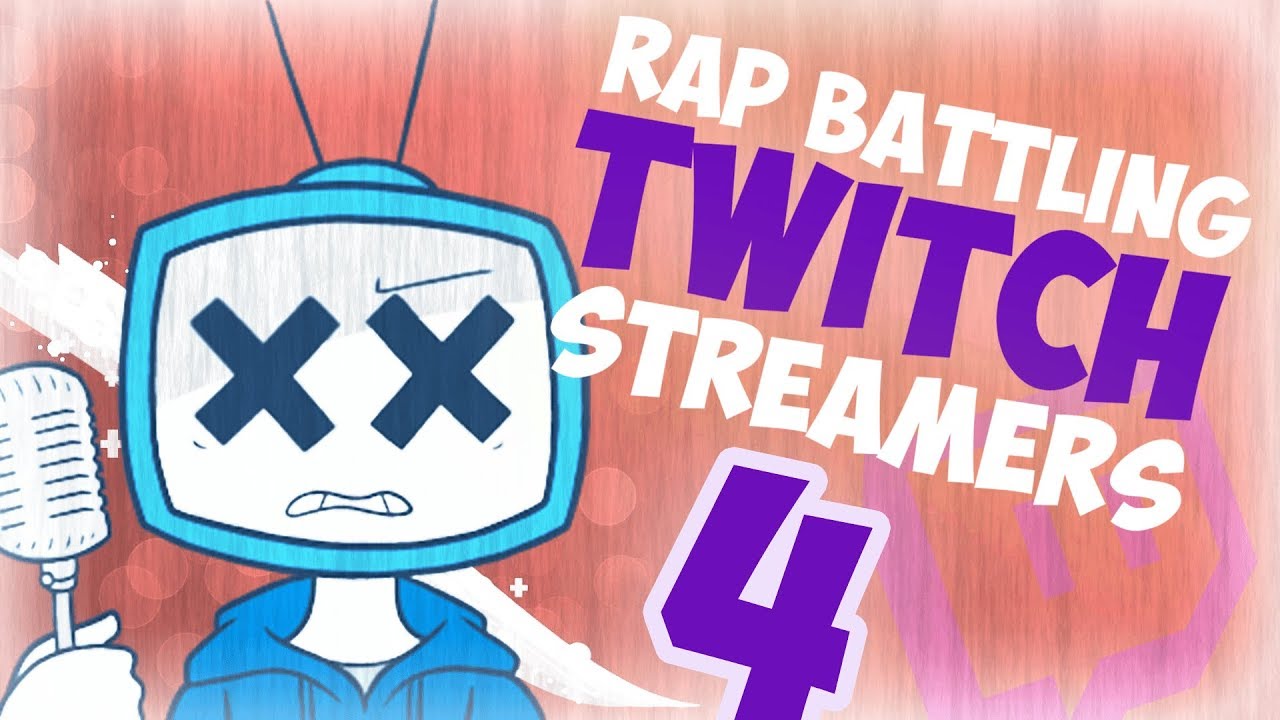 RAP BATTLING TWITCH STREAMERS 4