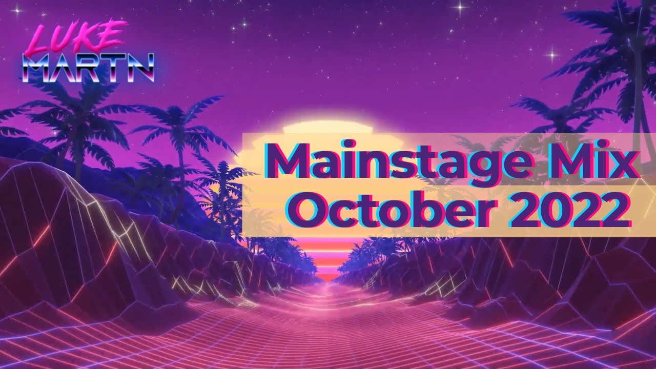 Mainstage Mix October 2022 (Big Room Techno, Future Rave, Mashups...)