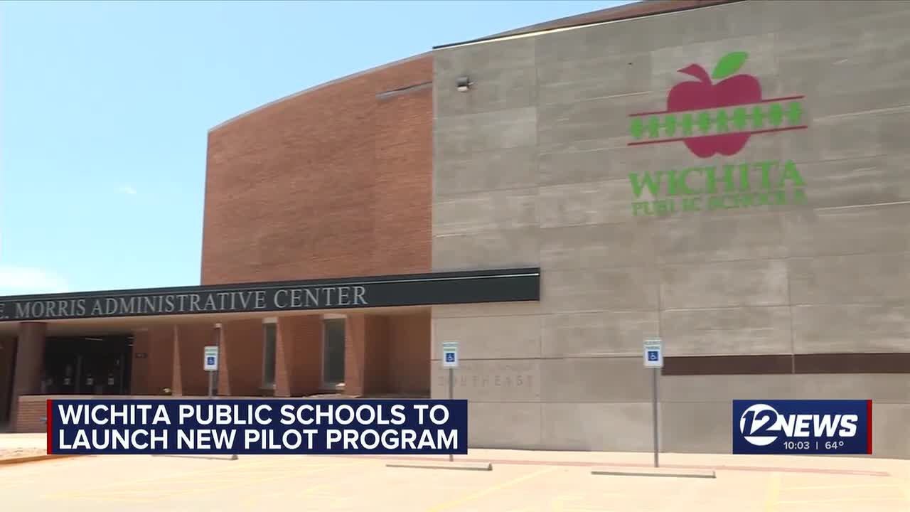 Wichita Public Schools to launch new pilot program