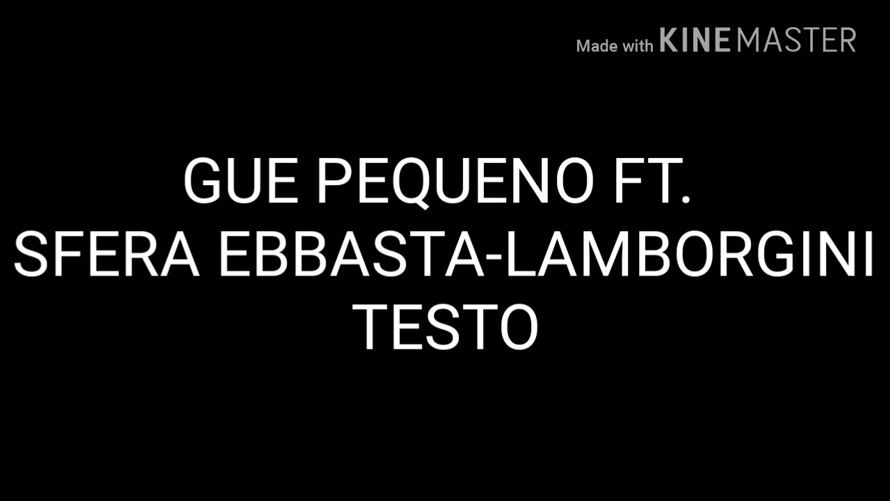 Testo lamborghini-Gue pequeno ft. Sfera ebbasta