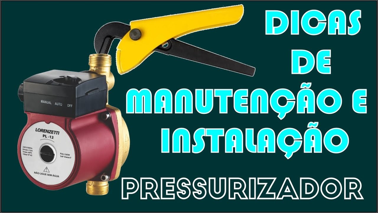 COMO INSTALAR E FAZER MANUTENÇÃO EM PRESSURIZADOR.