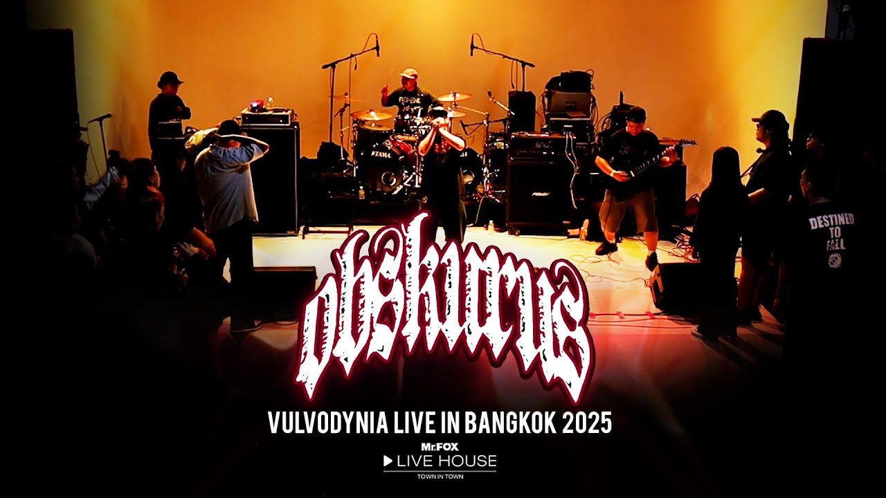 OBSKURUS - VULVODYNIA вживую в Бангкоке 2025 @Mr.FOX Live House