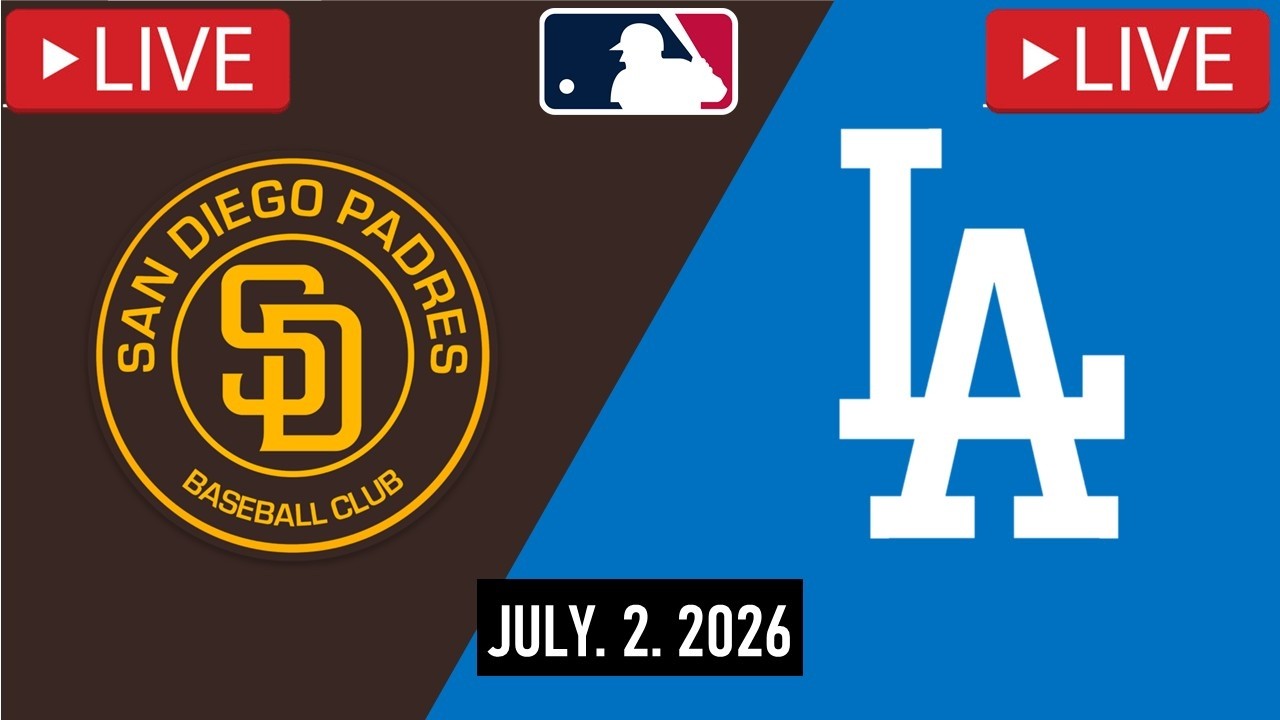 MLB LIVE! Los Angeles Dodgers vs San Diego Padres Full Game 7/2/26