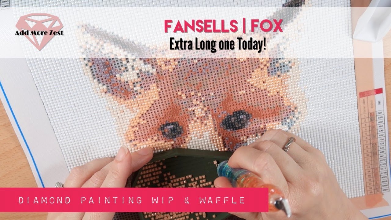 Fox by Fansells WIP & Waffle/Chat | Diamond Painting
