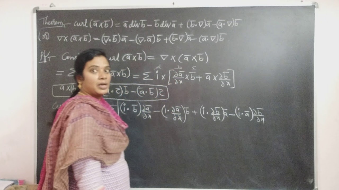 Problem on Vector Differentiation and Operators, Curl (a×b)=a (div b)-b (div a)+(b.del)- (a.del)b.