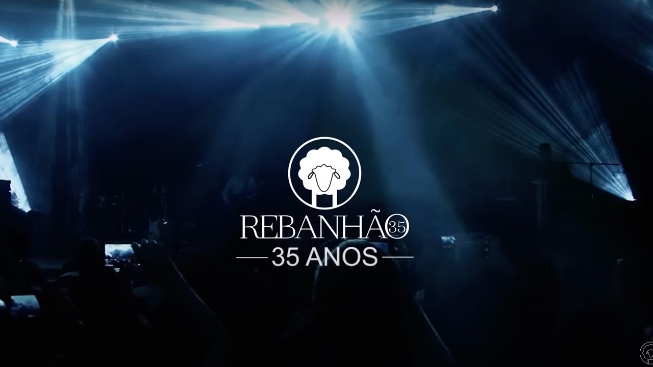 Princípio - Rebanhão 35 Anos HD