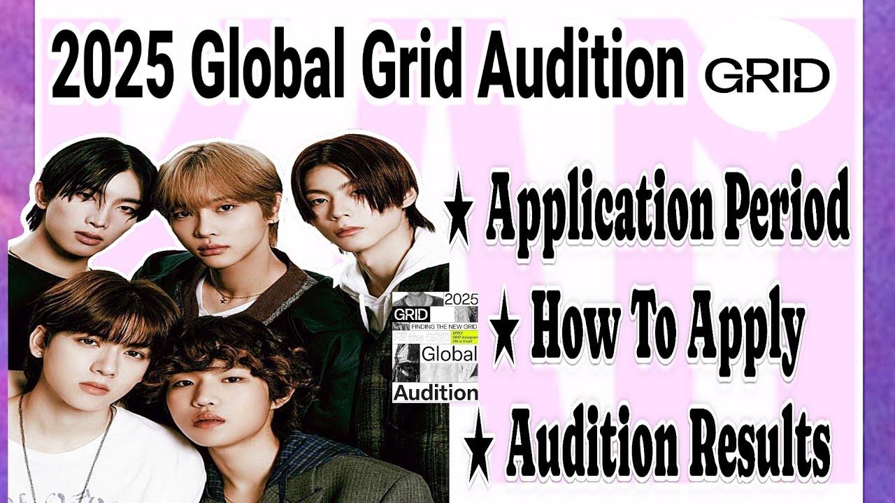 Глобальное онлайн-прослушивание 2025 от Grid Ent. | Kpop прослушивание 2025 | Обучающее видео по ...