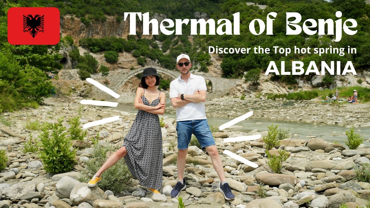 Thermal Waters of Benje: The Top Hot Spring in Albania 🇦🇱(2022.6)