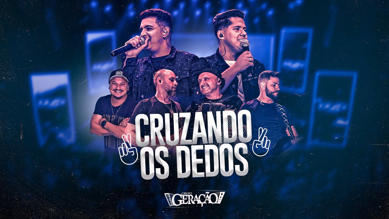 Grupo Geração - Cruzando os Dedos (DVD 12 anos Na linha do tempo)