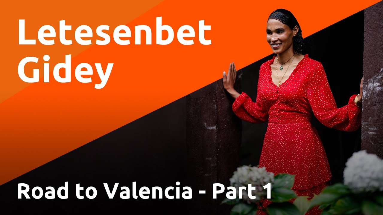 Documentary | Letesenbet Gidey: Road to Valencia Part 1