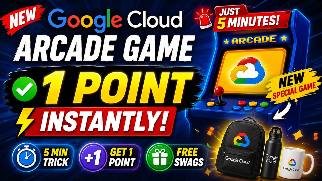 Google Cloud Arcade: NEW Special Game DROPPED! Get 1 Point + Free Swags in 5 Mins