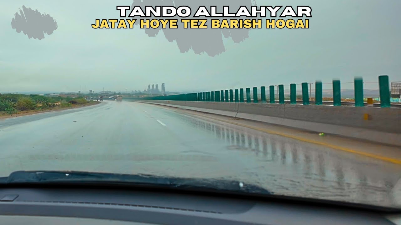 🚗 Tando Allahyar Jatay Hoye Tez Barish Hogai