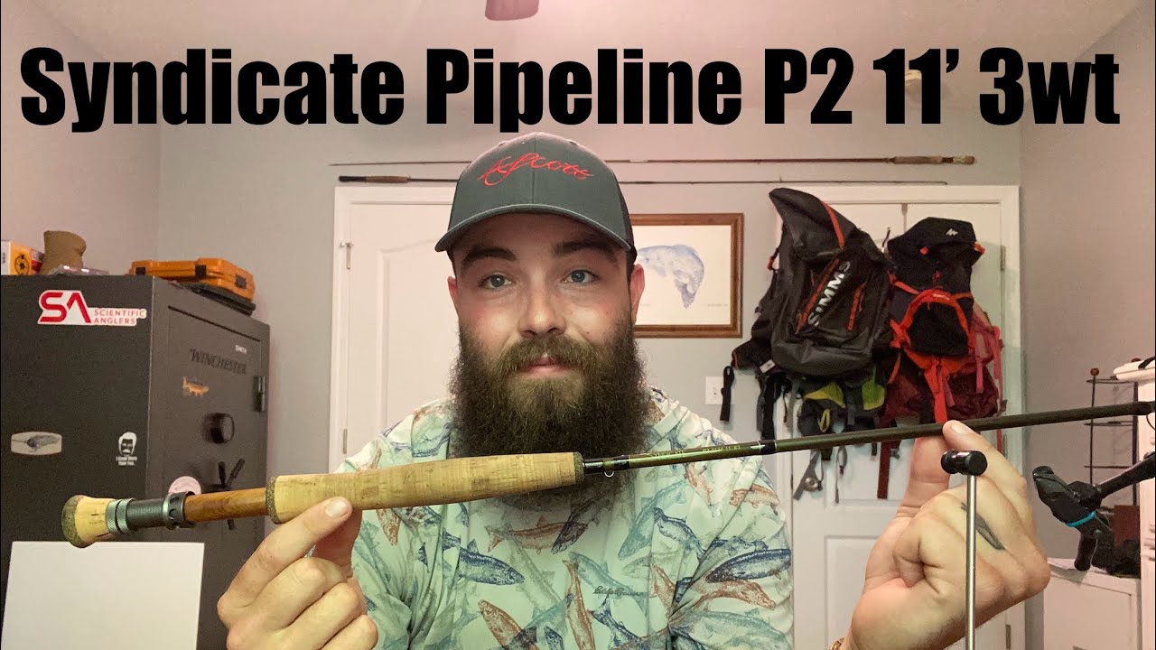 Reviewing Every Fly Rod I Own (Part 4): Syndicate Pipeline P2 11’ 3wt
