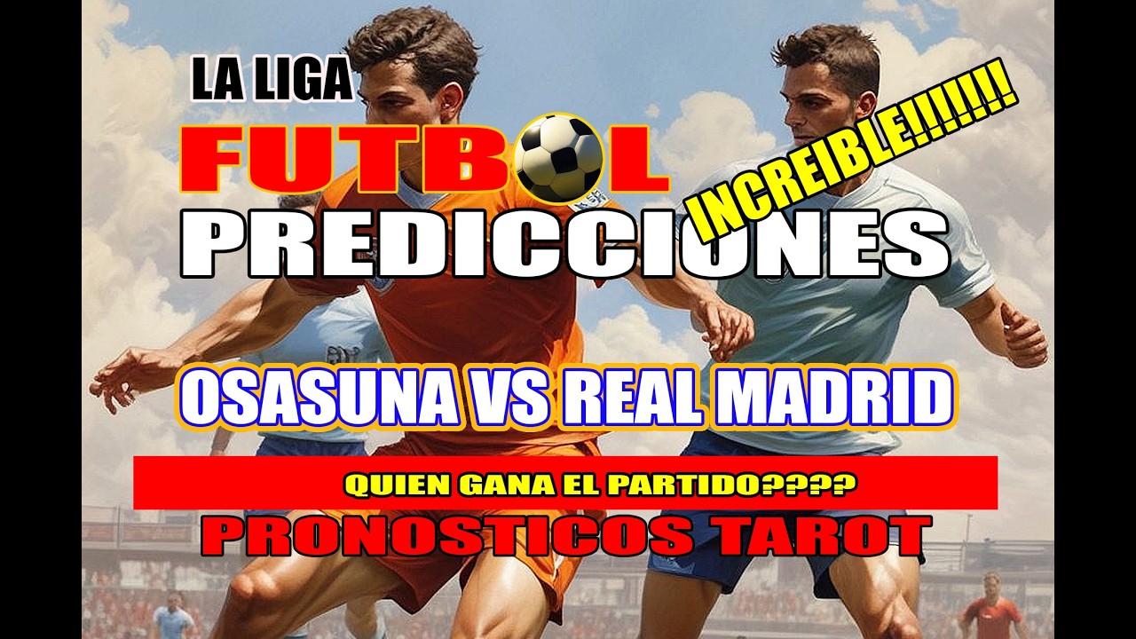 🔮PREDICCIONES⚽ LA LIGA 🏆Prediccion  #osasunavsrealmadrid