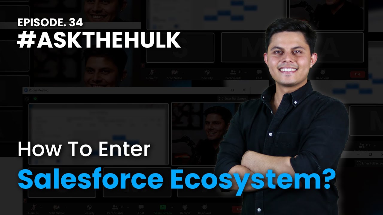 New To Salesforce? Check how to enter into the Salesforce Ecosystem | #AskTheHulk 34
