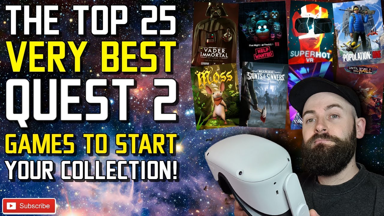 TOP 25 OCULUS QUEST 2 GAMES // The Best Quest 2 Games Everyone Should Own // Best Quest 2 Games
