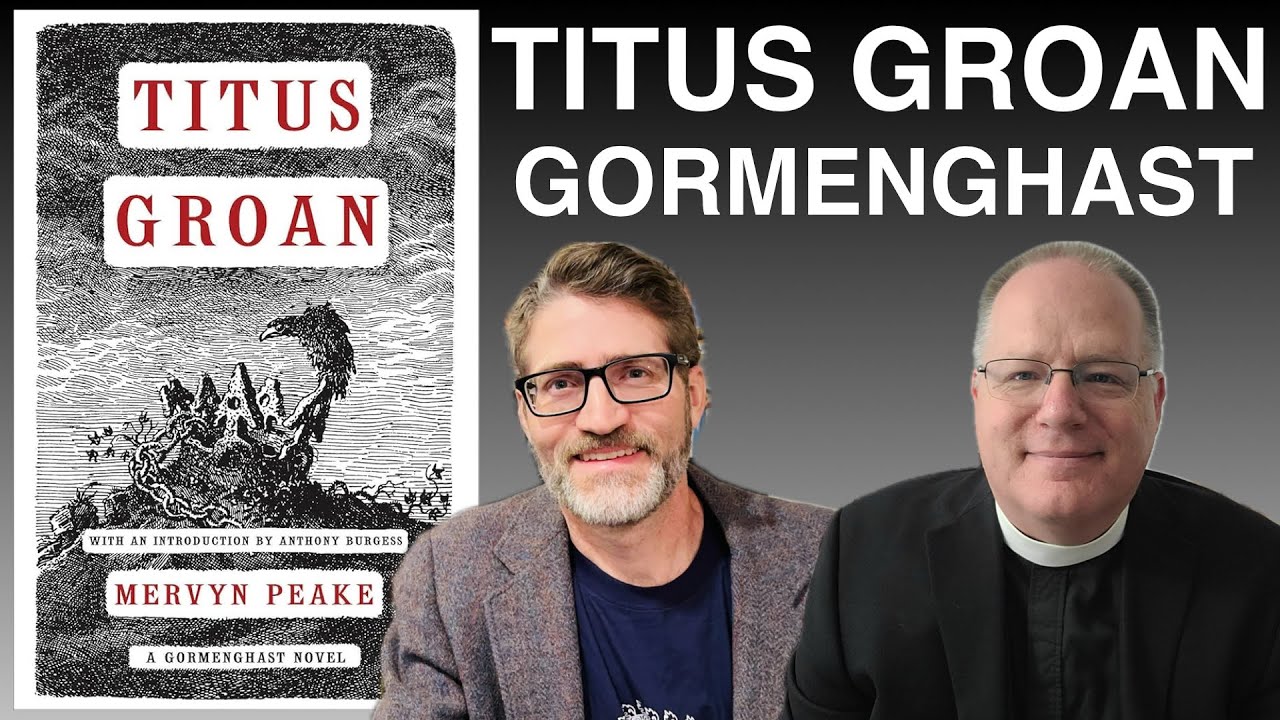 Spoiler-free Review and Discussion of Titus Groan (Gormenghast Book 1) by Mervyn Peake, with Jay
