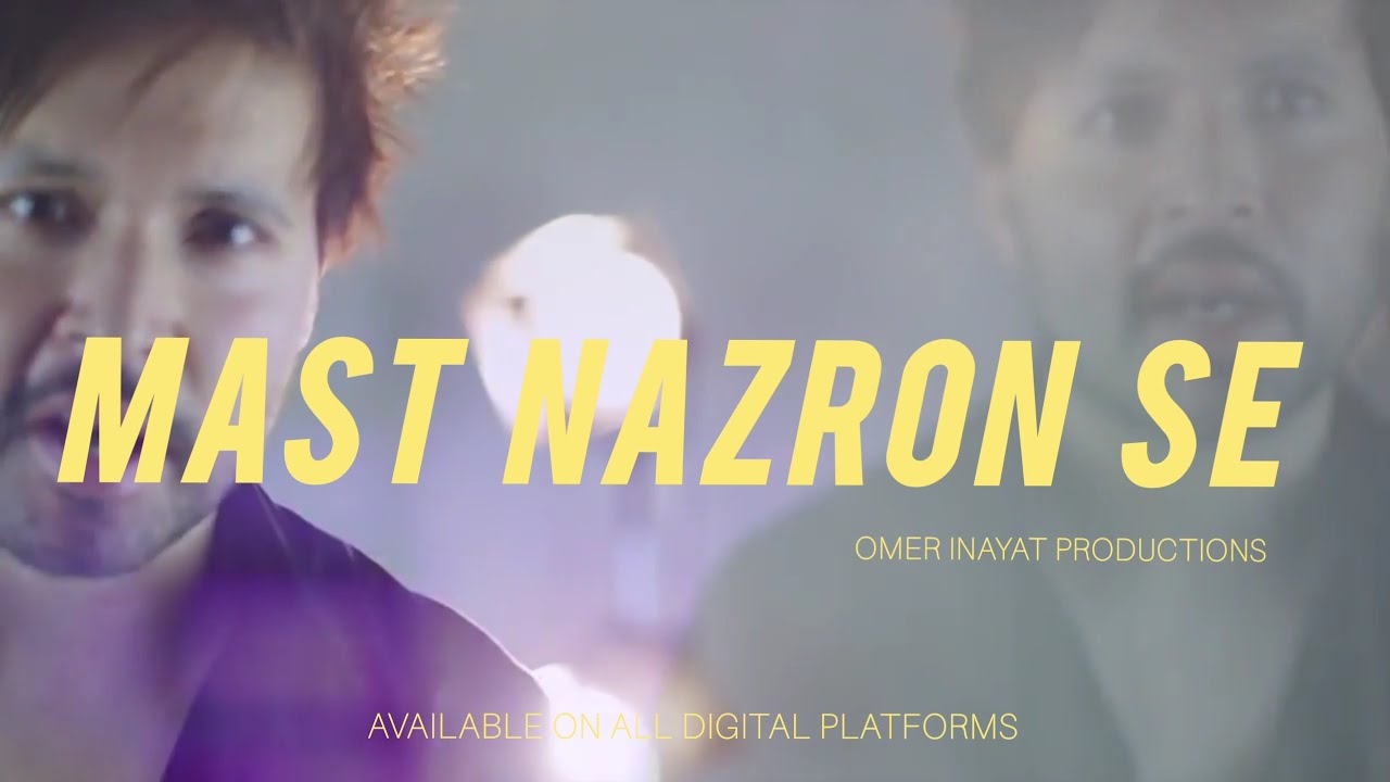Omer Inayat - Mast Nazron Se - Official Audio