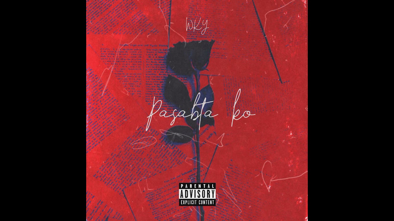 WKY - Pasabta ko (Prod by. Flixx Beats)