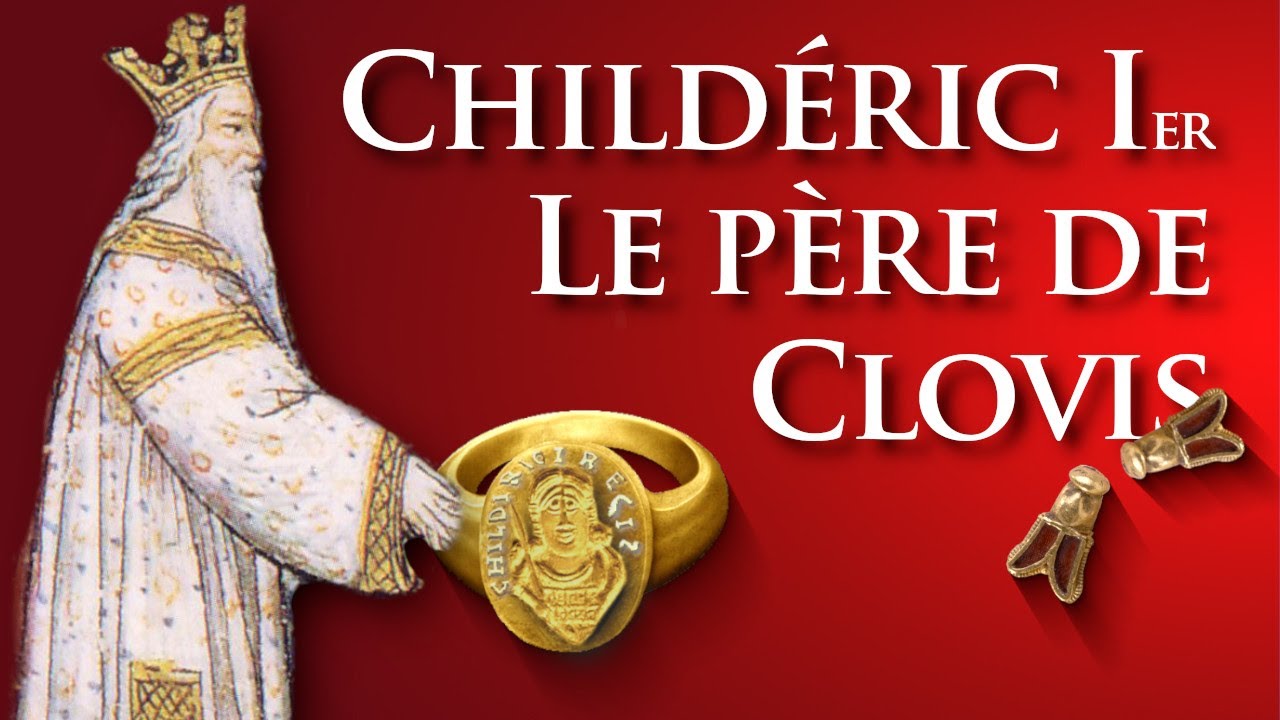 Childéric, le fondateur - Les Rois Mérovingiens n°2