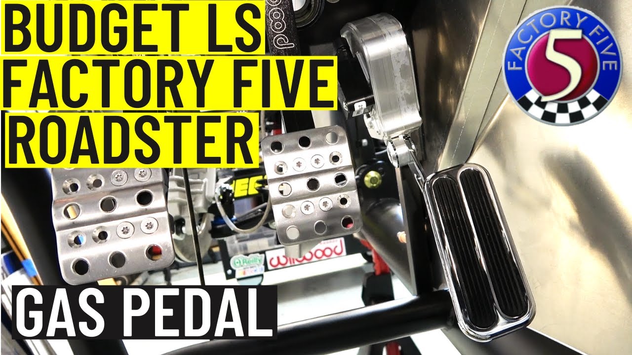 Budget LS Factory Five Cobra | Gas Pedal Drive by Wire