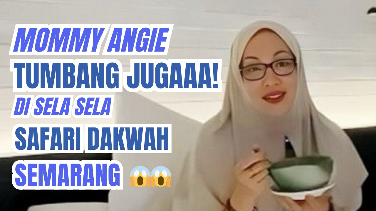 Mommy Angie Tumbang di Semarang Saat Safari Dakwah