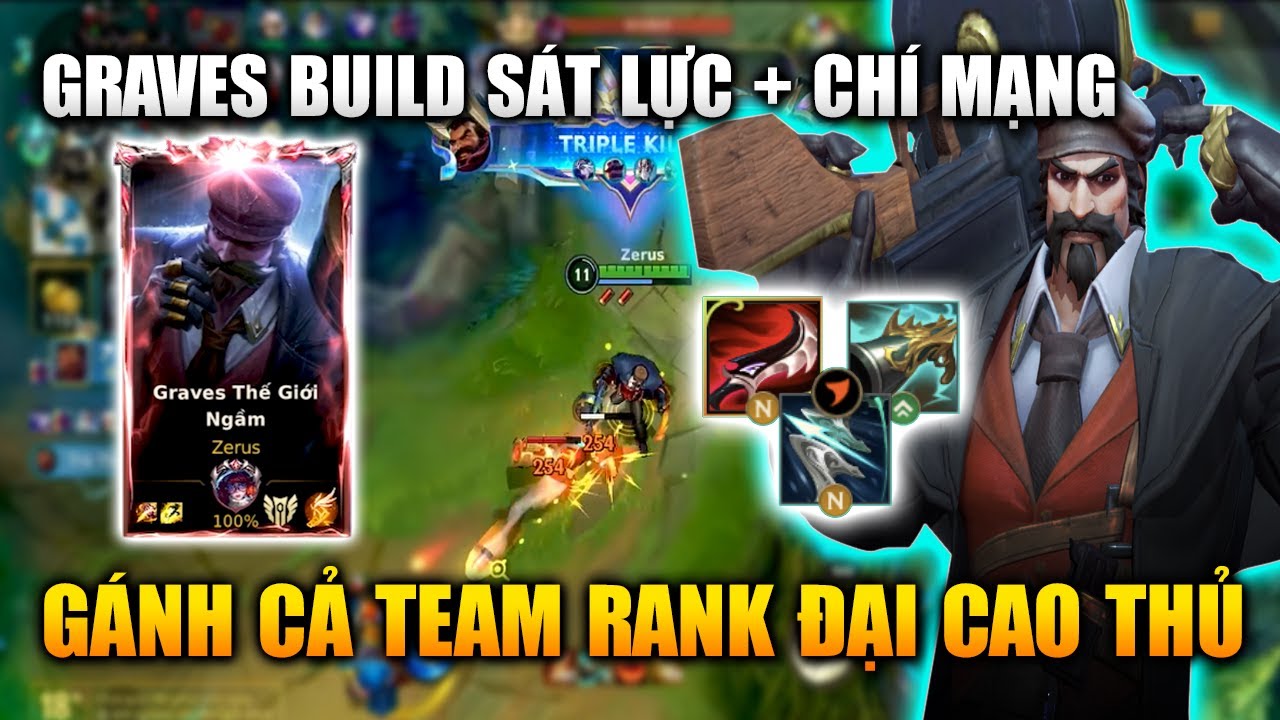 Wild Rift | Graves Build Sát Lực Chí Mạng Gánh Cả Team Rank Đại Cao Thủ